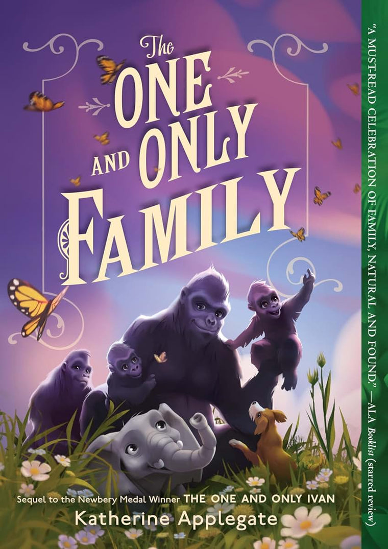The One and Only Family: A #1 New York Times Bestselling Poignant Animal Story About Friendship For Kids (Ages 8-12)