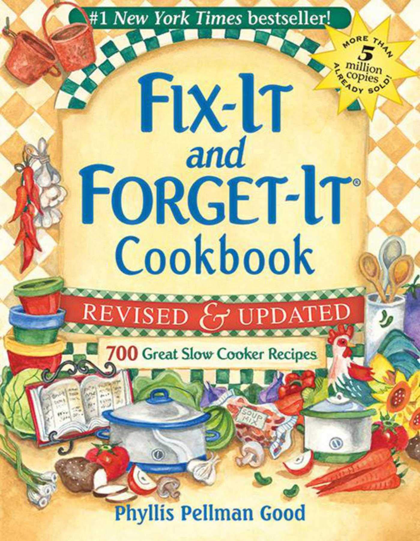 Fix-It and Forget-It Revised and Updated: 700 Great Slow Cooker Recipes