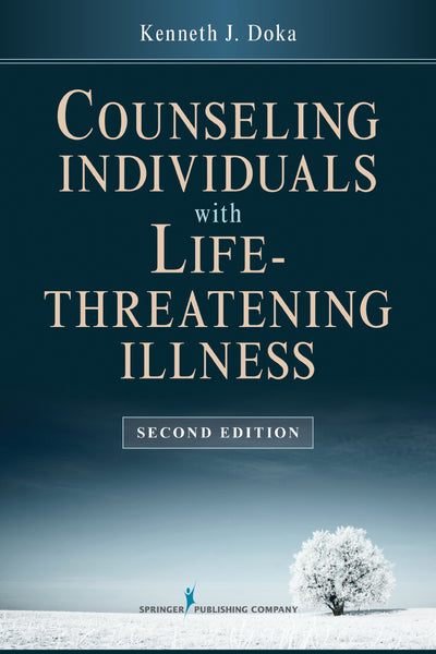 Counseling Individuals with Life Threatening Illness