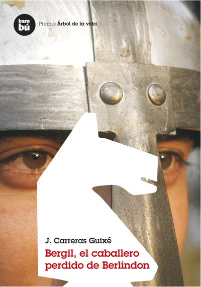 Bergil, el caballero perdido de Berlindon (Grandes Lectores) (Spanish Edition)
