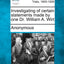 Investigating of Certain Statements Made by One Dr. William A. Wirt