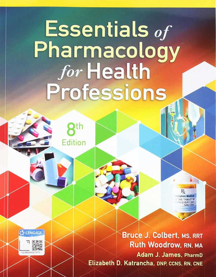 Essentials of Pharmacology for Health Professions by Colbert