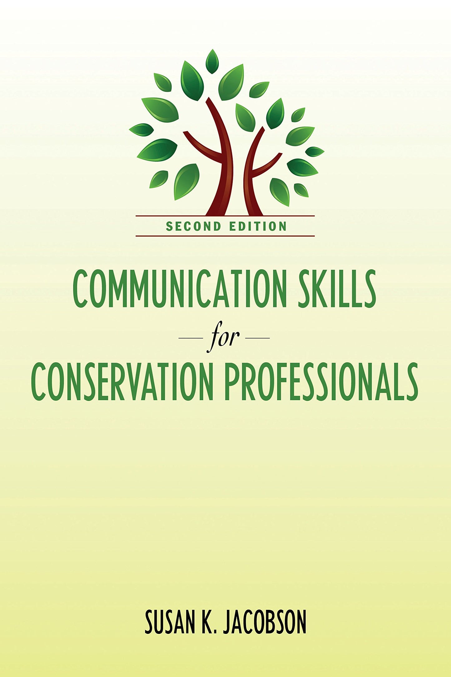 Communication Skills for Conservation Professionals by Jacob