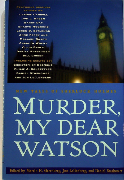 Murder, My Dear Watson: New Tales of Sherlock Holmes