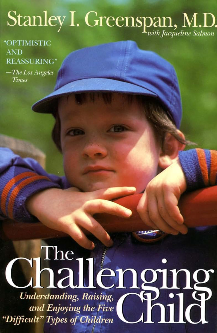 The Challenging Child by Stanley I. Greenspan