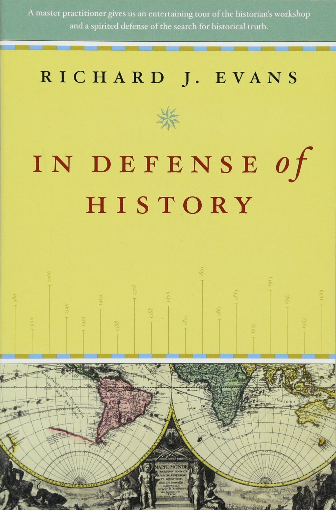 In Defense of History by Evans, Richard J.