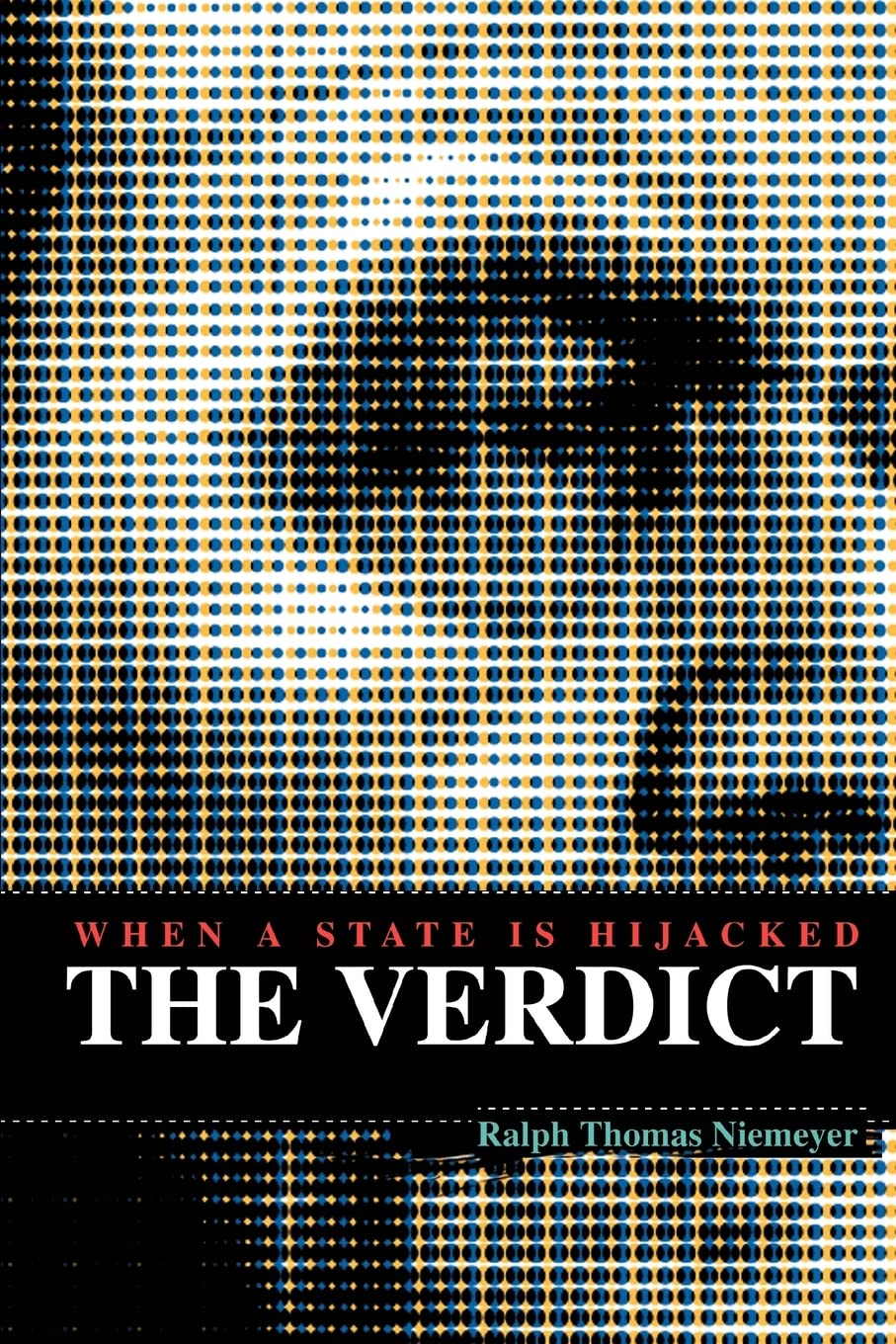 The Verdict: When A State Is Hijacked