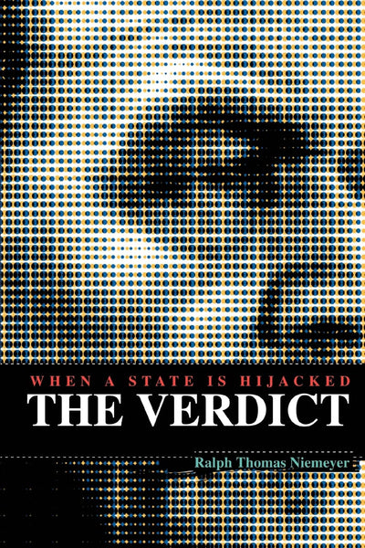 The Verdict: When A State Is Hijacked