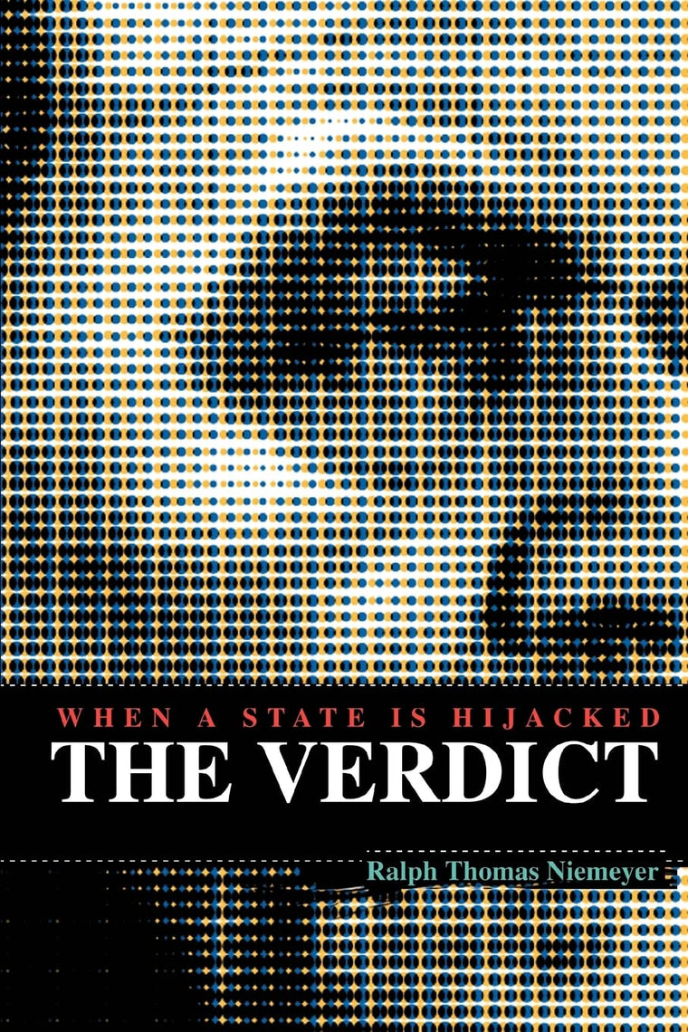 The Verdict: When A State Is Hijacked