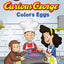 Curious George Colors Eggs: A Colorful Easter Adventure with Everyone's Favorite Curious Monkey (I Can Read Level 2)