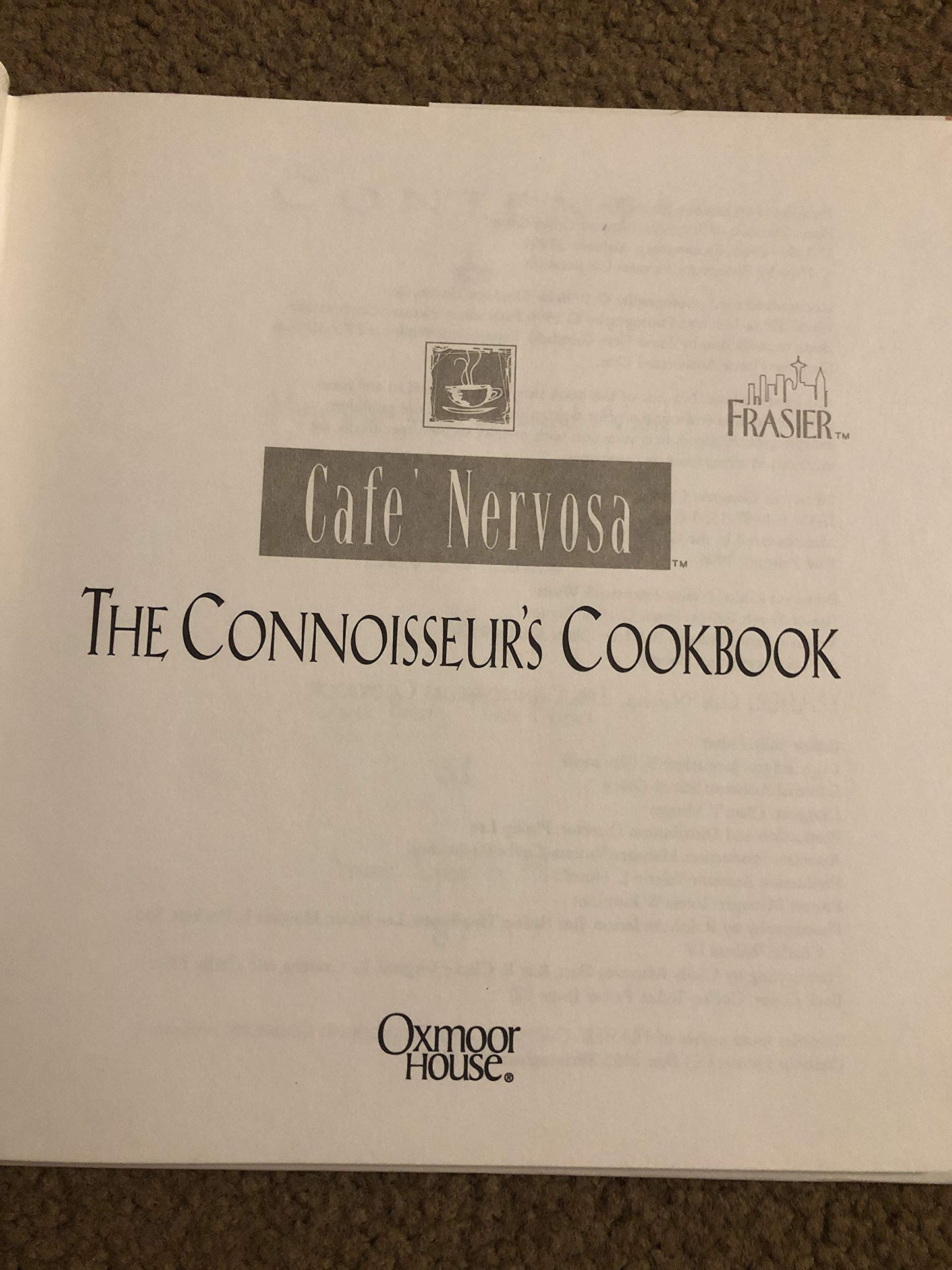 Cafe' Nervosa: The Connoisseur's Cookbook by Frasier Crane