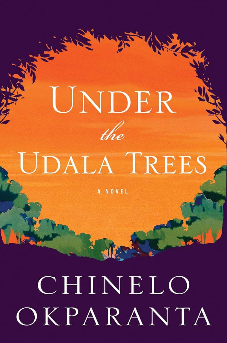 Under the Udala Trees by Okparanta, Chinelo