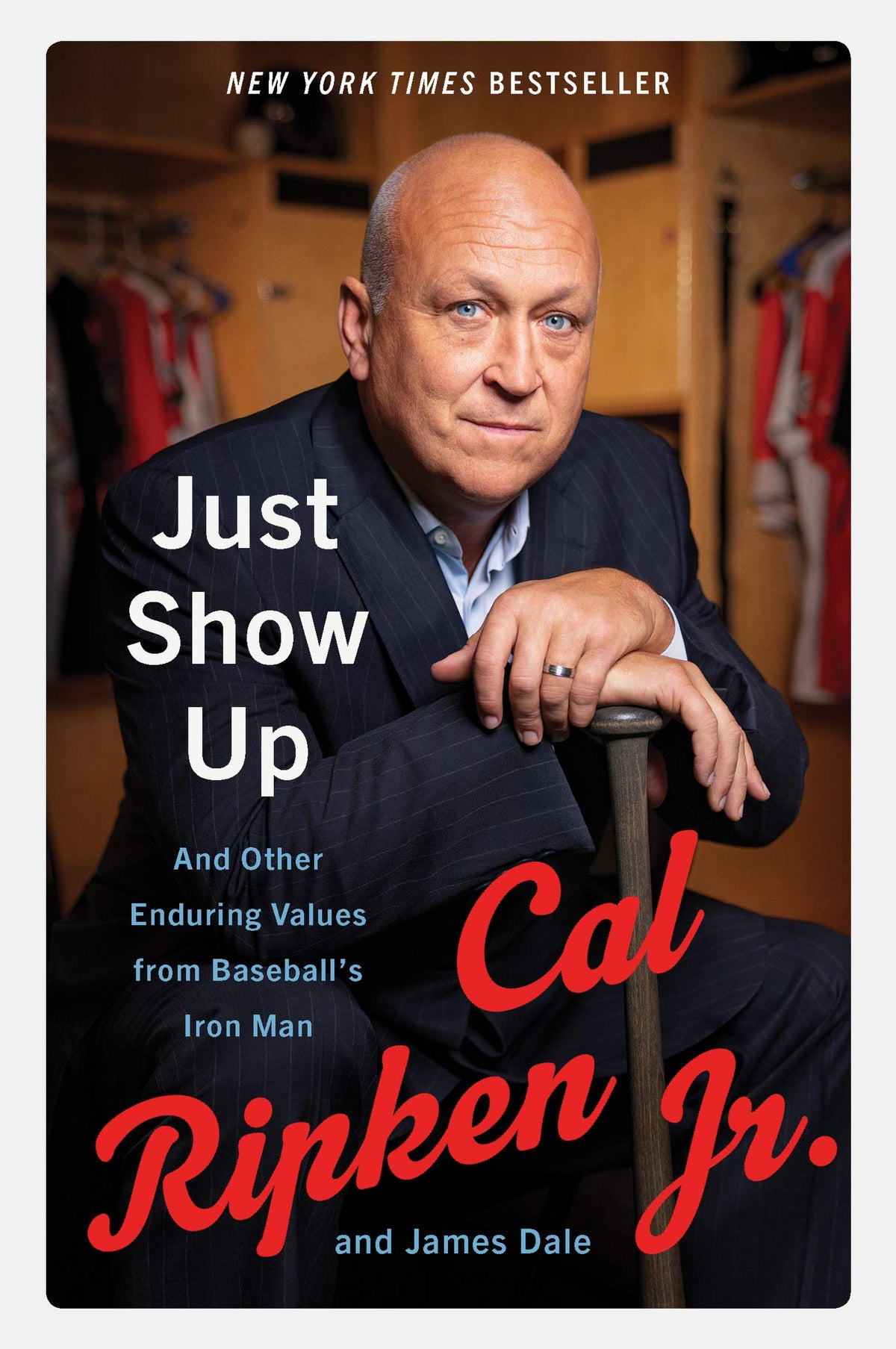 Just Show Up: And Other Enduring Values from Baseballs Iron Man - The New York Times Bestselling Memoir on Life's Principles and Legendary Wisdom