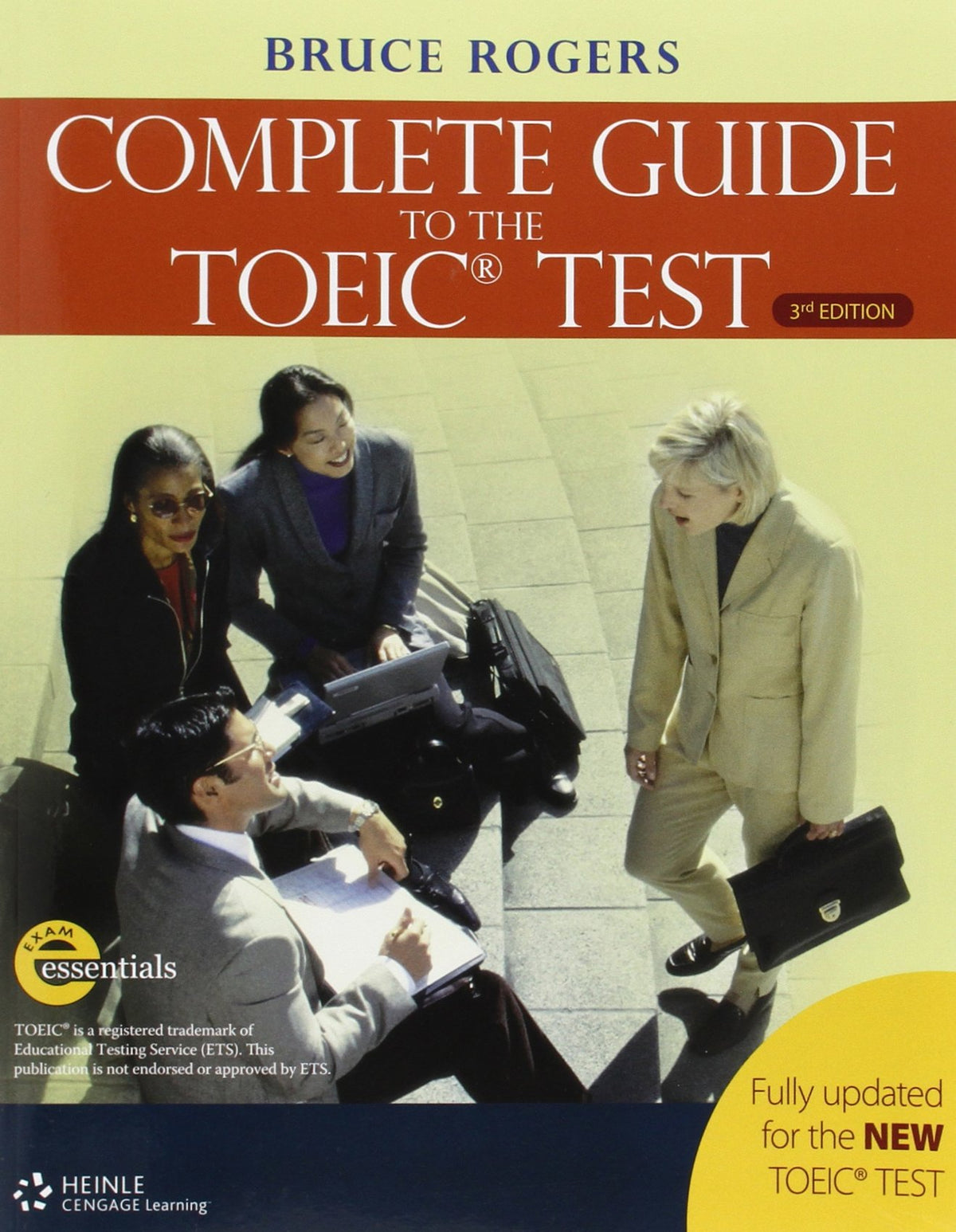 The Complete Guide to the TOEIC Test: iBT Edition (Exam Essentials)