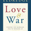 Love and War Participant's Guide: Finding the Marriage You've Dreamed Of