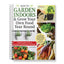 How to Garden Indoors & Grow Your Own Food Year Round: Ultimate Guide to Vertical, Container, and Hydroponic Gardening (Creative Homeowner) Vegetables, Herbs, DIY Projects, Composting, Lights, & More