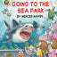 Little Critter: Going to the Sea Park (My First I Can Read)