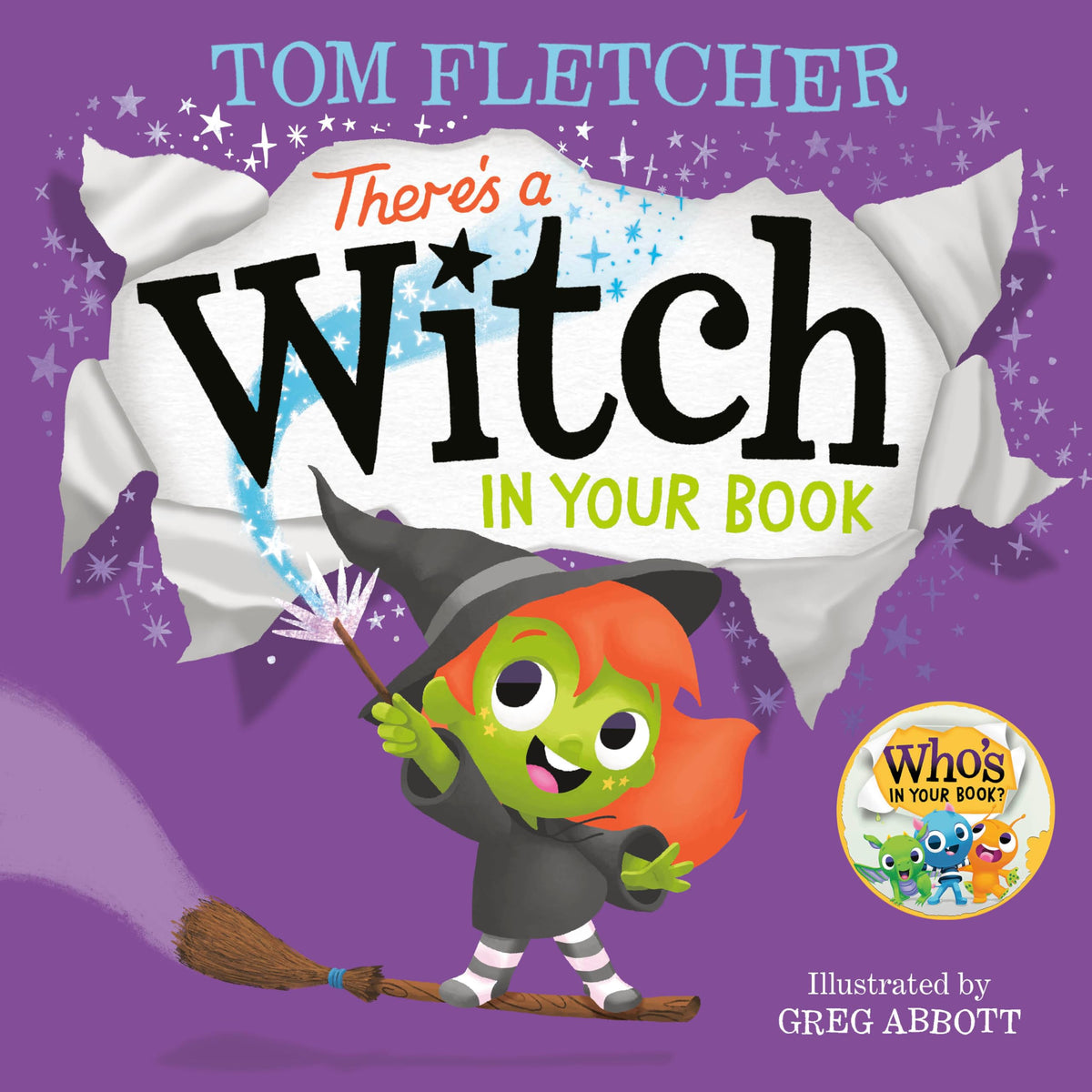 There's a Witch in Your Book: An Interactive Book For Kids and Toddlers (Who's In Your Book?)