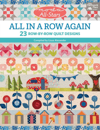 Moda All-Stars - All in a Row Again: 23 Row-by-Row Quilt Designs