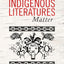 Why Indigenous Literatures Matter (Indigenous Studies)