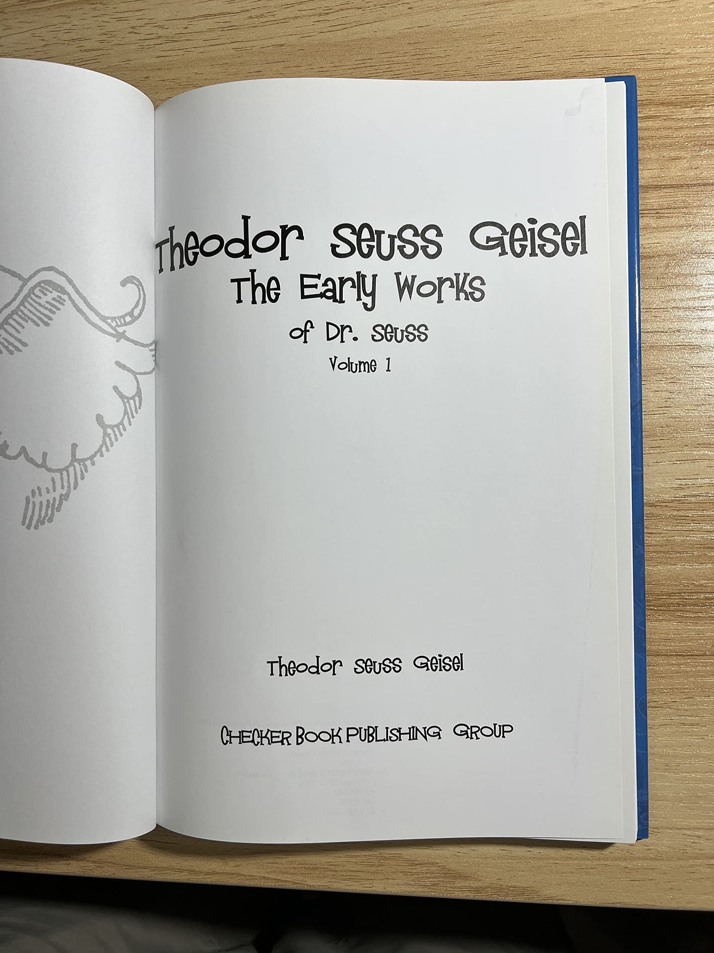 Theodor Seuss Geisel: The Early Works, Vol. 1 (The Early Wor