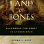 Into the Land of Bones: Alexander the Great in Afghanistan (Volume 47)