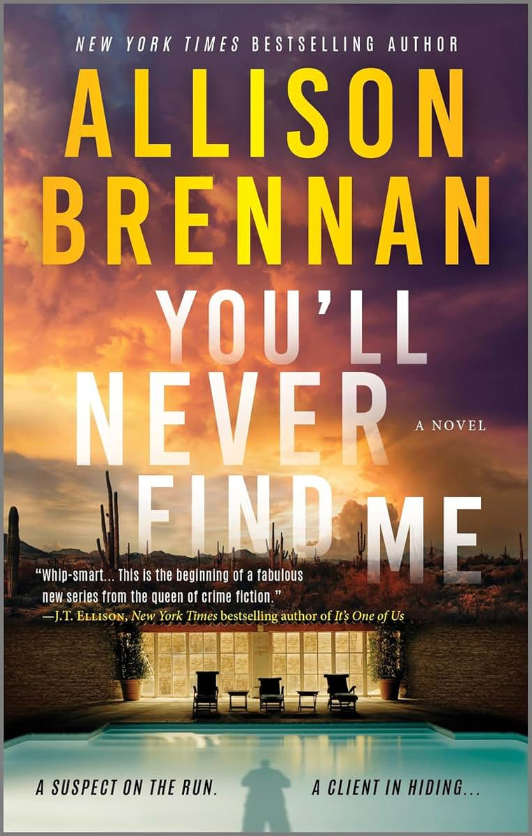 You'll Never Find Me: A Novel (Angelhart Investigations, 1)