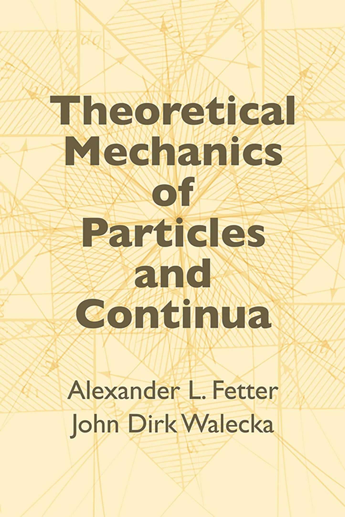 Theoretical Mechanics of Particles and Continua (Dover Books on Physics)