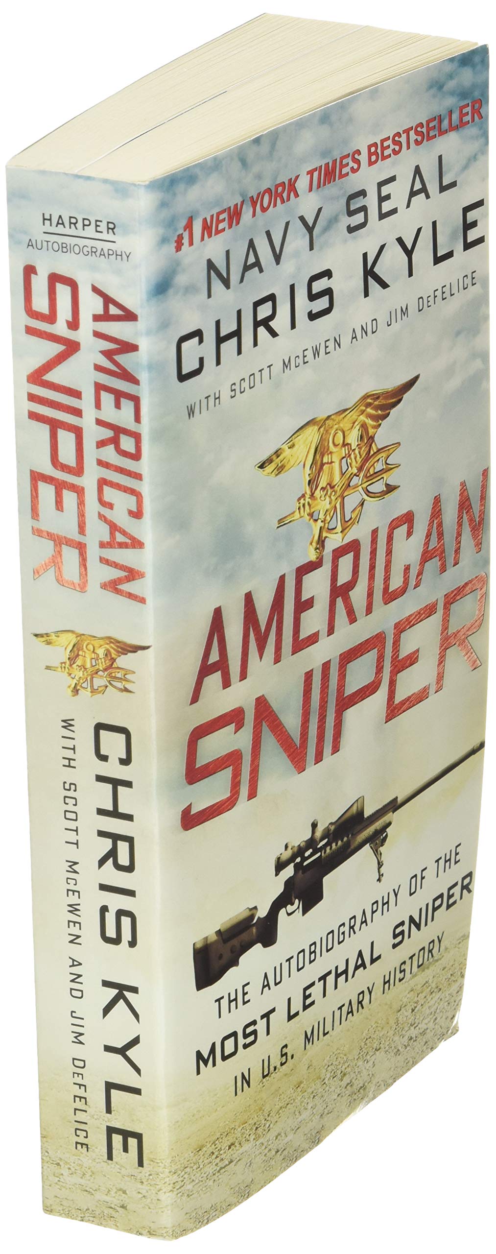 American Sniper: The Autobiography of the Most Lethal Sniper in U.S. Military History