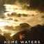 Home Waters: A Chronicle of Family and a River