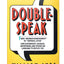 Doublespeak: From Revenue Enhancement to Terminal Living