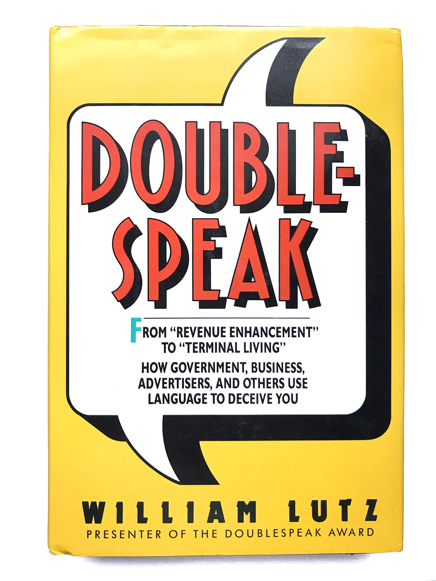 Doublespeak: From Revenue Enhancement to Terminal Living