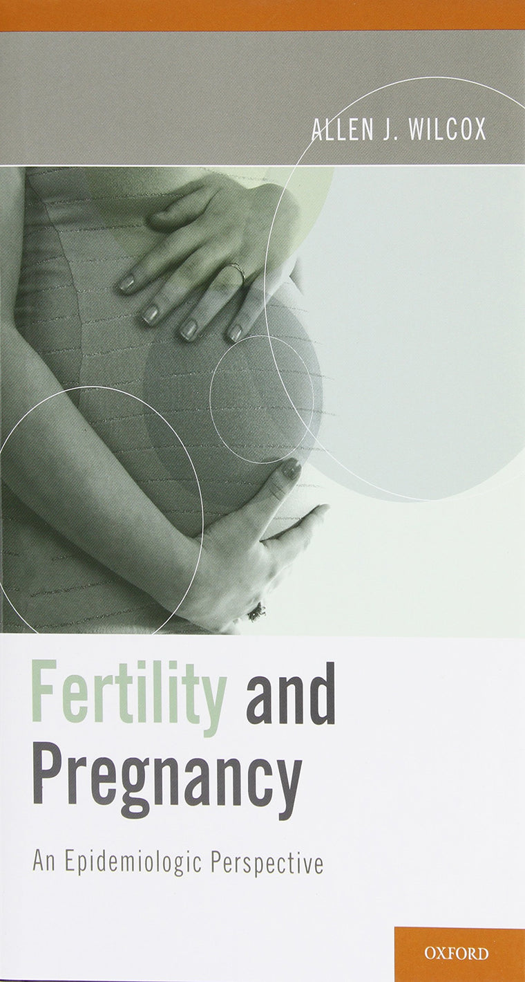 Fertility and Pregnancy: An Epidemiologic Perspective