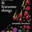 Flower Crowns and Fearsome Things