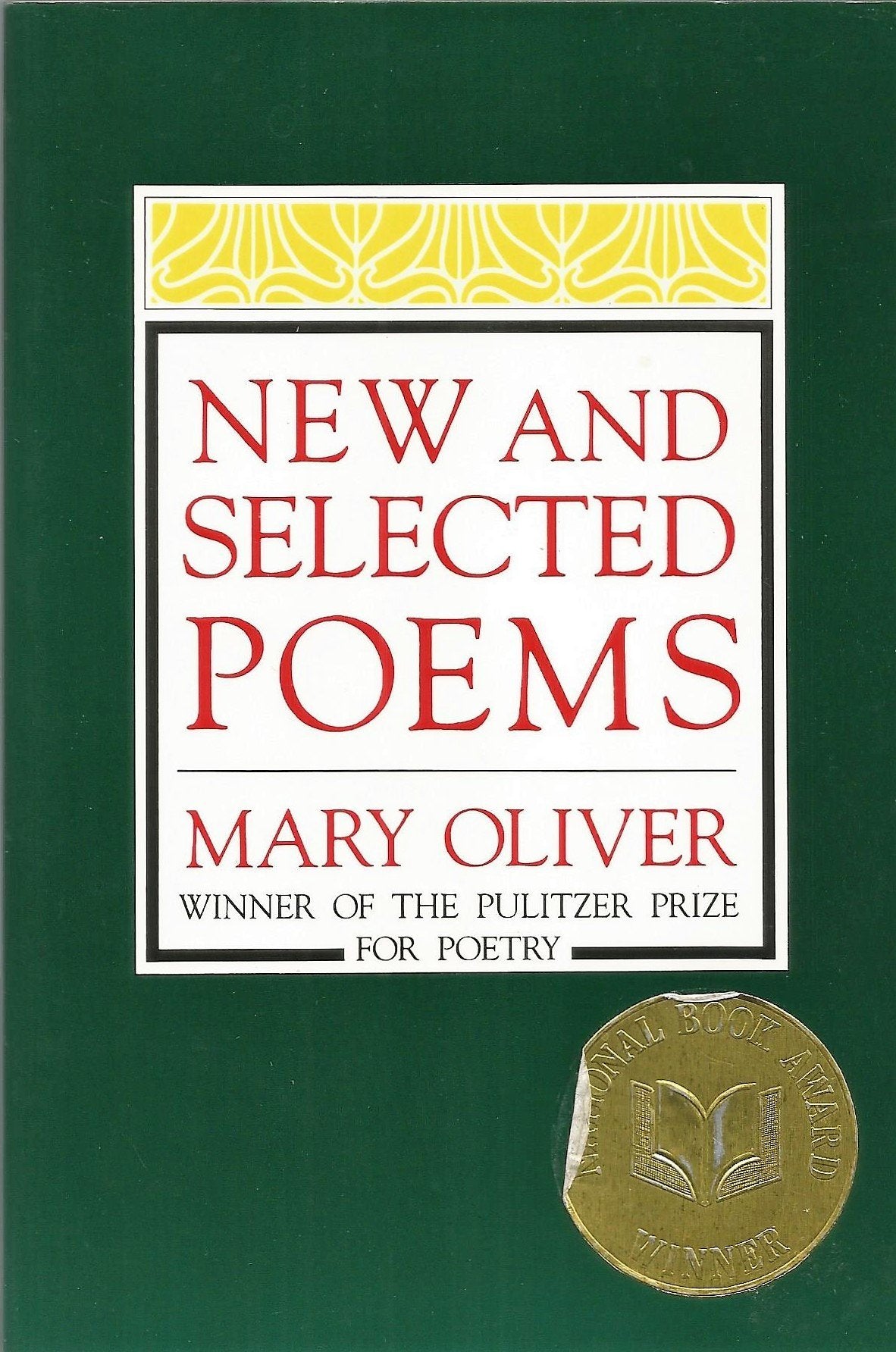 New and Selected Poems by Oliver, Mary