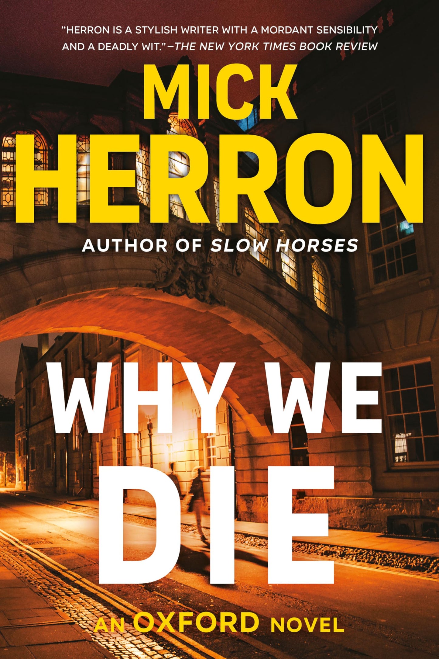 Why We Die (The Oxford Series)