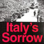 Italys Sorrow: A Year of War, 1944-1945 by Holland, James