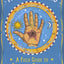 Talk to the Hand: A Field Guide to Practical Palmistry