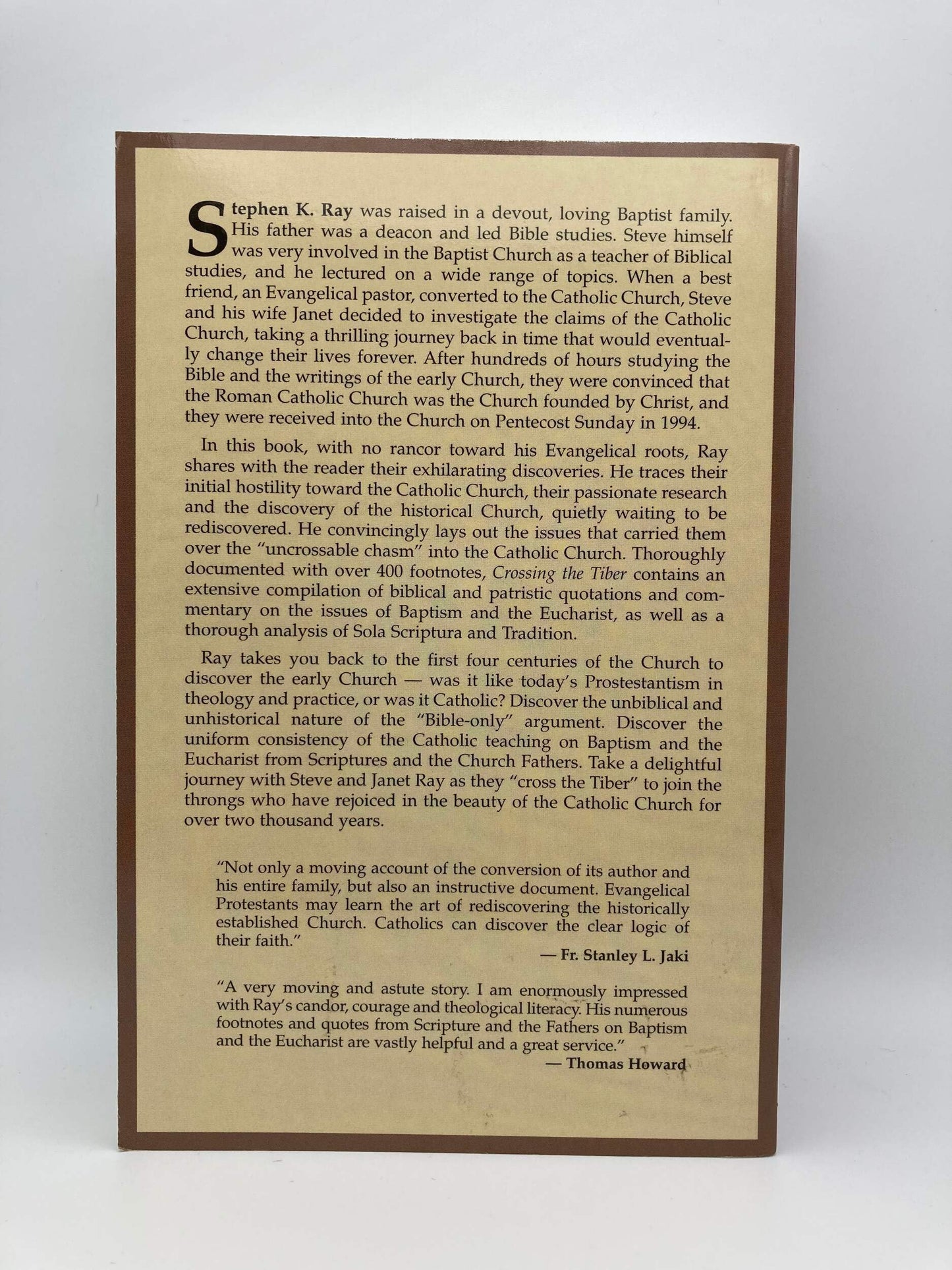 Crossing the Tiber: Evangelical Protestants Discover the His