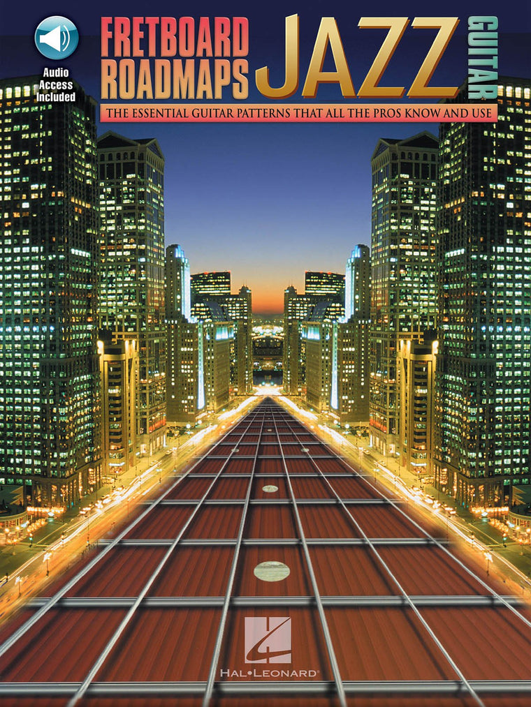 Fretboard Roadmaps - Jazz Guitar: The Essential Guitar Patterns That All the Pros Know and Use (Bk/Online Audio)