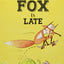 Fox Is Late (My First I Can Read)