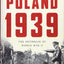 Poland 1939: The Outbreak of World War II