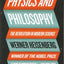 Physics and Philosophy: The Revolution in Modern Science