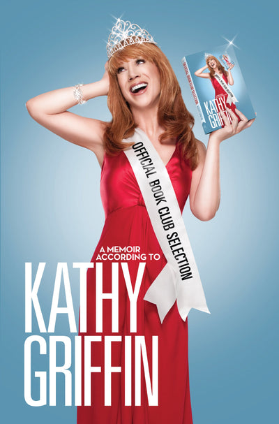 Official Book Club Selection: A Memoir According to Kathy Gr