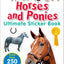 Ultimate Sticker Book: Horses and Ponies: More Than 250 Reusable Stickers