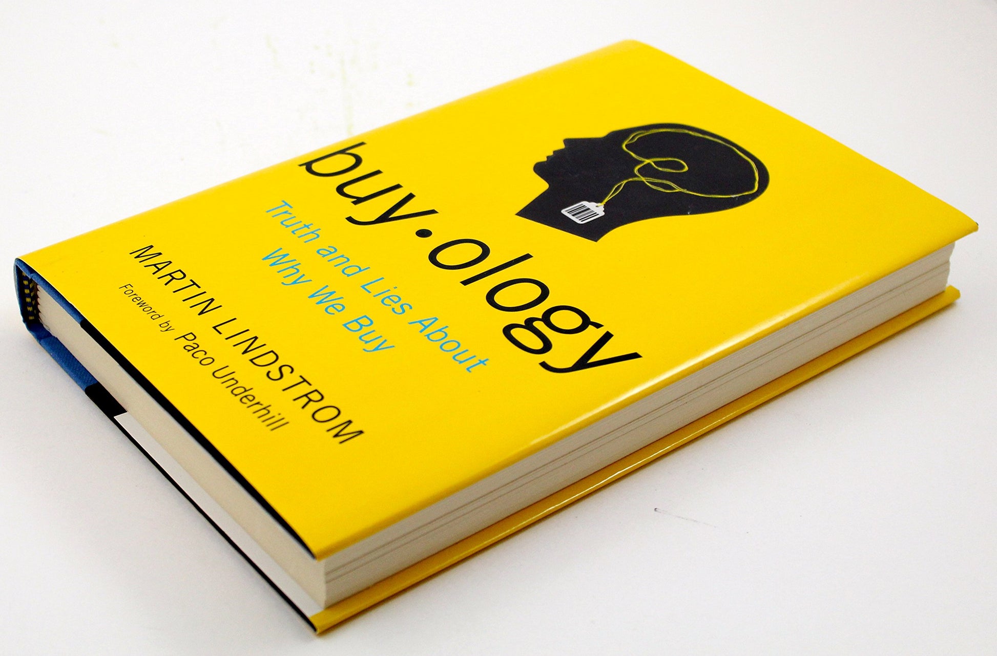 Buyology: Truth and Lies About Why We Buy