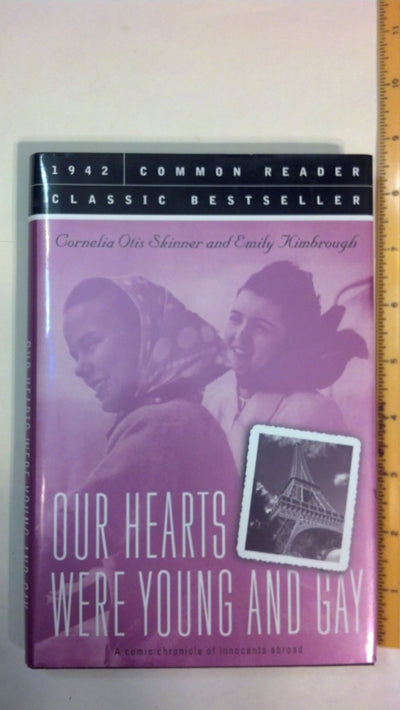 Our Hearts Were Young And Gay: An Unforgettable Comic Chronicle of Innocents Abroad in the 1920s