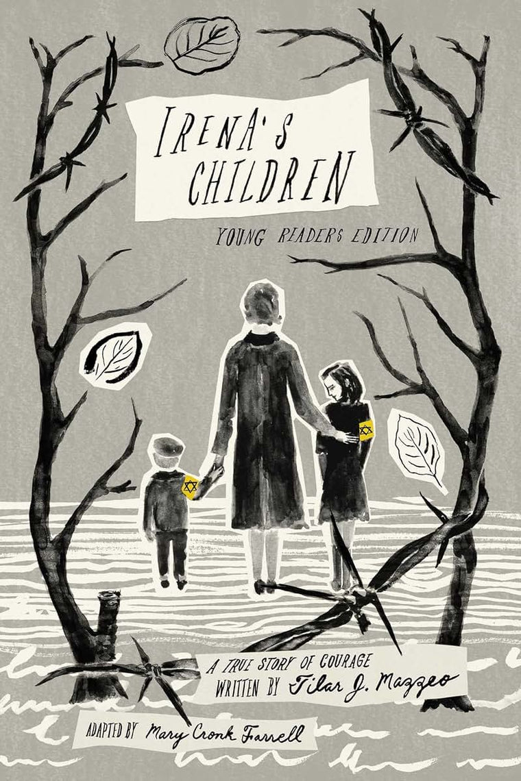 Irena's Children: Young Readers Edition; A True Story of Courage