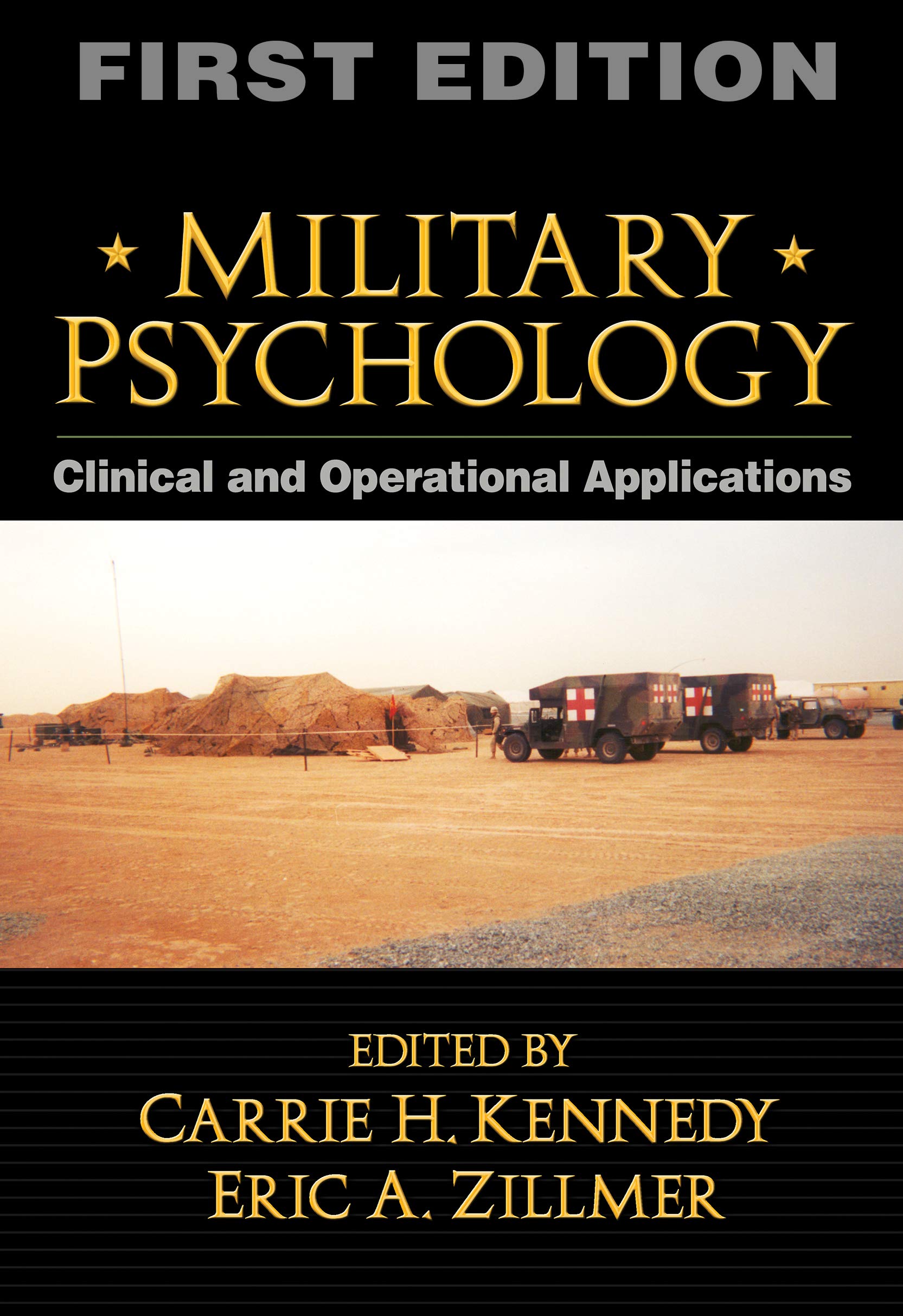 Military Psychology, First Edition: Clinical and Operational Applications