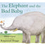 Elephant and the Bad Baby